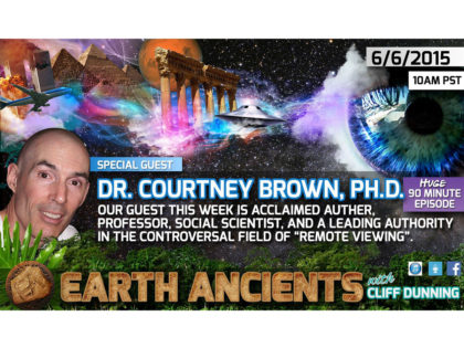 Dr. Courtney Brown: Remote Viewing Earth’s Ancient Past