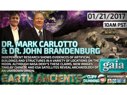 Mark Carlotto & John Brandenburg: Lunar Anomalies and Archaeology