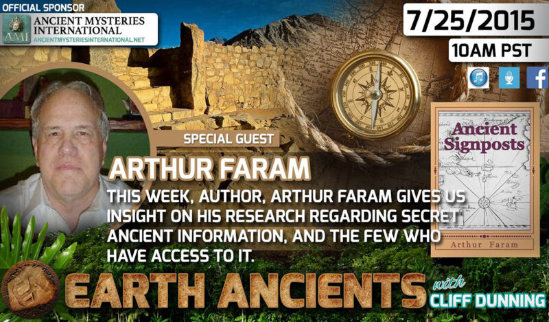 Arthur Faram: Ancient Signposts, Messages From Our Ancient Past