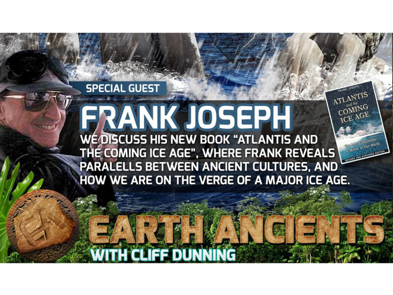 Frank Joseph: Atlantis and the coming Ice Age