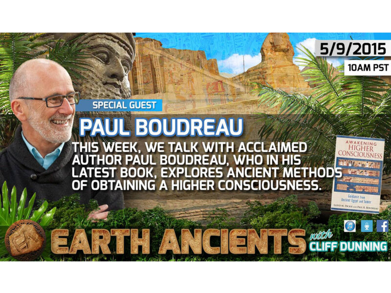 Paul Boudreau: Awaken Higher Consciousness, Guidance from Ancient Egypt & Sumer