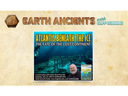 Rand Flem-Ath: Atlantis Beneath the Ice