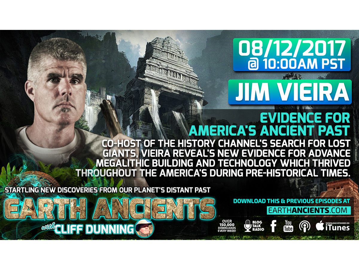 Jim Vieira Evidence for an Unknown Ancient Past of the Americas