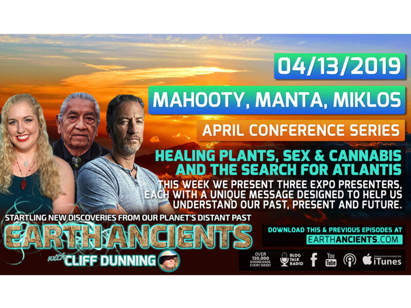 Native American Healing Plants, Cannabis & Sexuality and the Search for Atlantis
