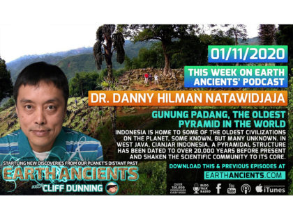 Dr. Danny Hilman: Gunung Padang, Uncovering The World’s Oldest Pyramid