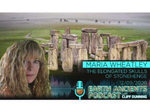 Maria Wheatley: The Elongated Skulls of Stonehenge