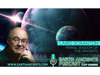 Laird Scranton: Primal Wisdom of the Ancients