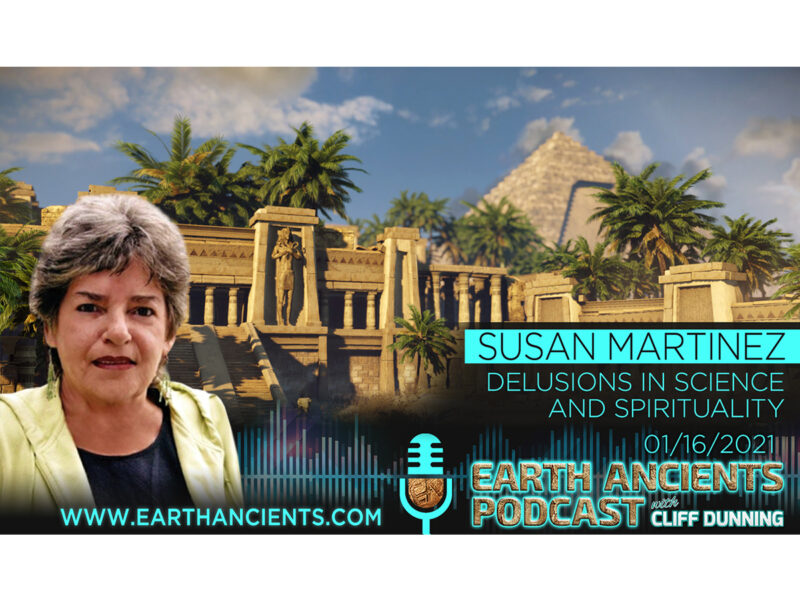 Dr. Susan Martinez: Delusions in Science and Spirituality