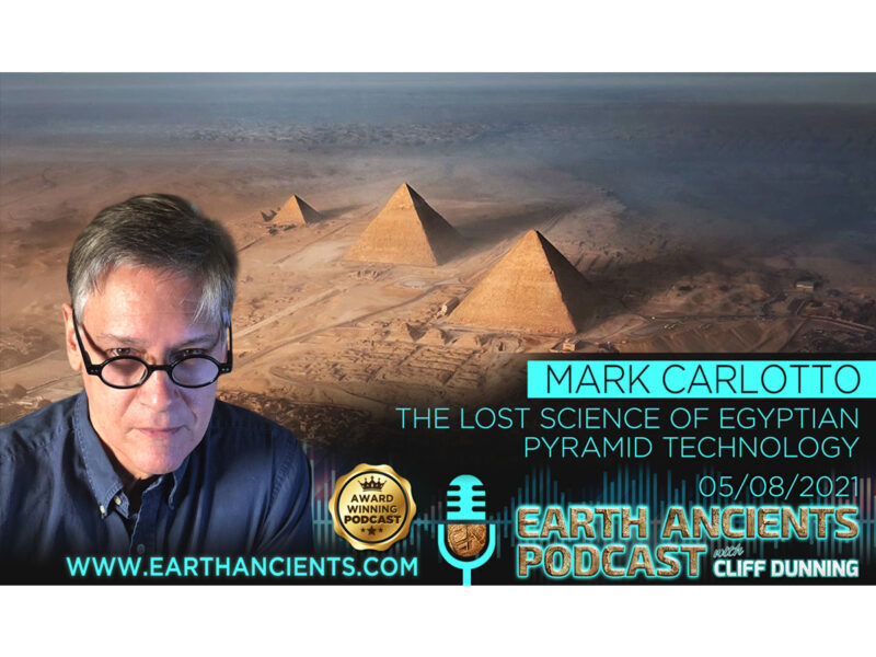 Mark Carlotto: The Lost Science of Egyptian Pyramid Technology