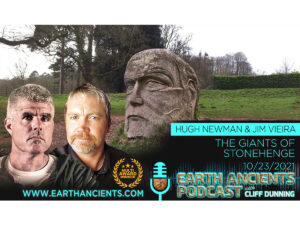 Hugh Newman & Jim Vieira: The Giants of Stonehenge and Ancient Britain