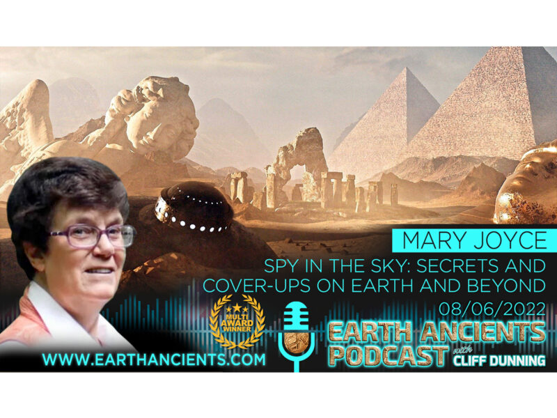 Mary A. Joyce: Spy in the Sky, Secrets and Cover-ups on Earth and Beyond