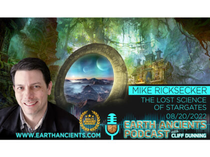 Mike Ricksecker: The Lost Science of Stargates