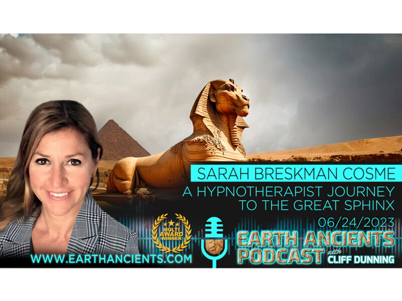 CITD Series: Sarah Breskman Cosme, A Hypnotherapist Journey to the Secrets of the Sphinx