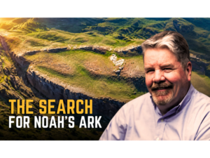 Special Edition: The Search for Noah’s Ark